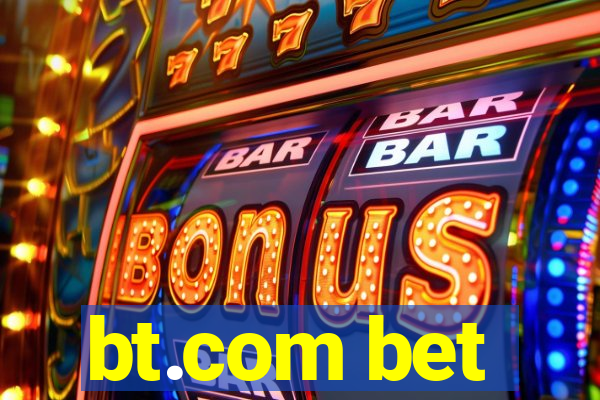 bt.com bet
